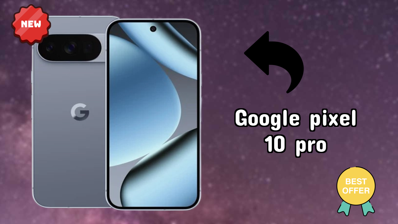 Google Pixel 10 Pro vs iPhone 15: Complete Comparison