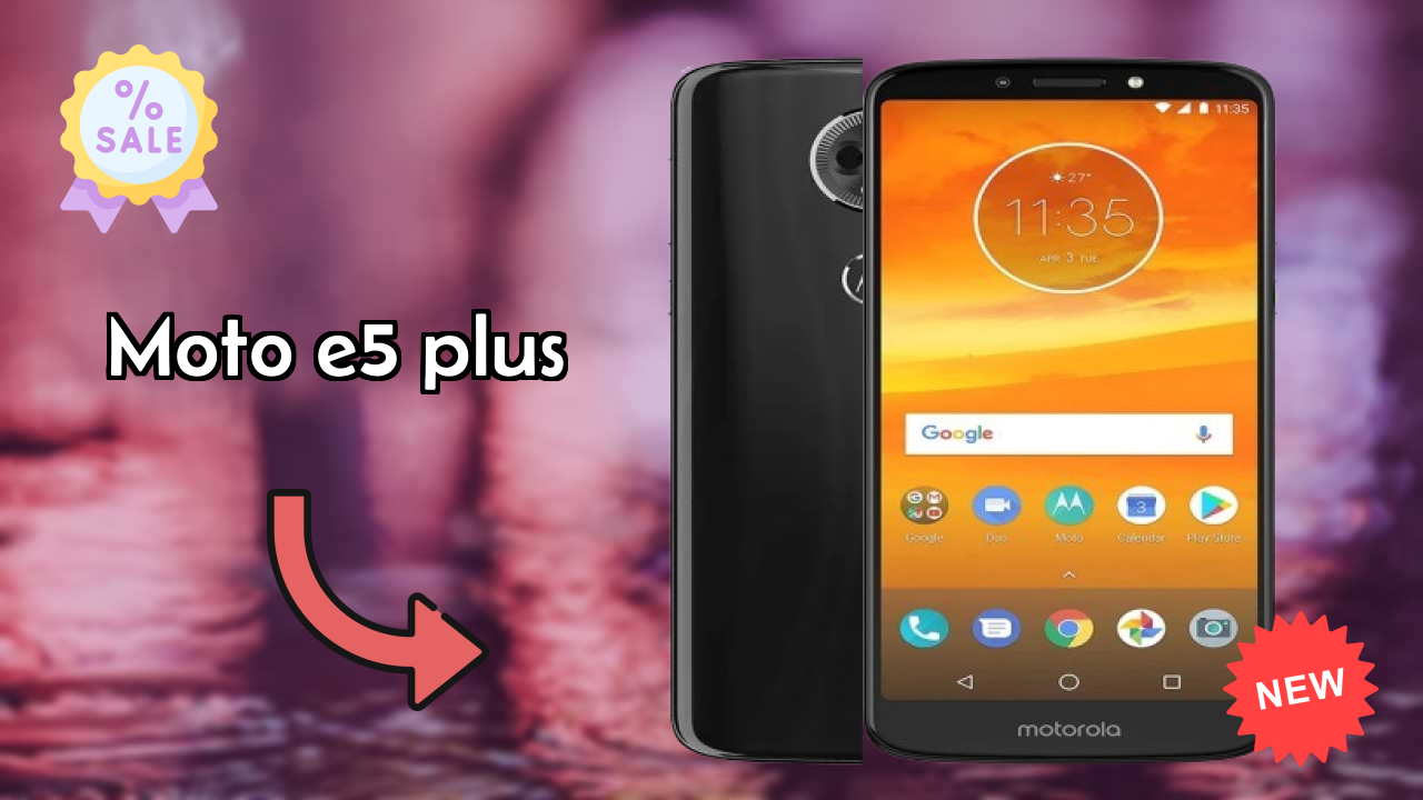 Moto E5 Plus Price Drop Alert: Now Just ₹6,999
