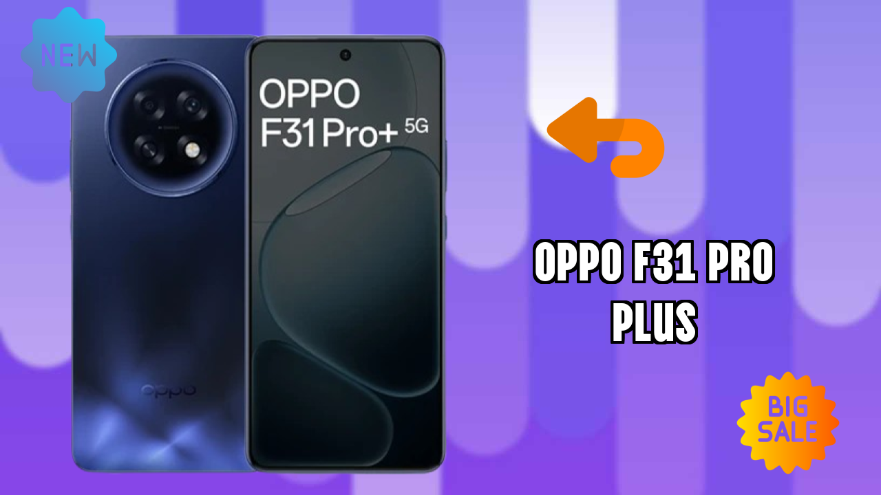 OPPO F31 Pro Plus at ₹32,999 - Everything About It
