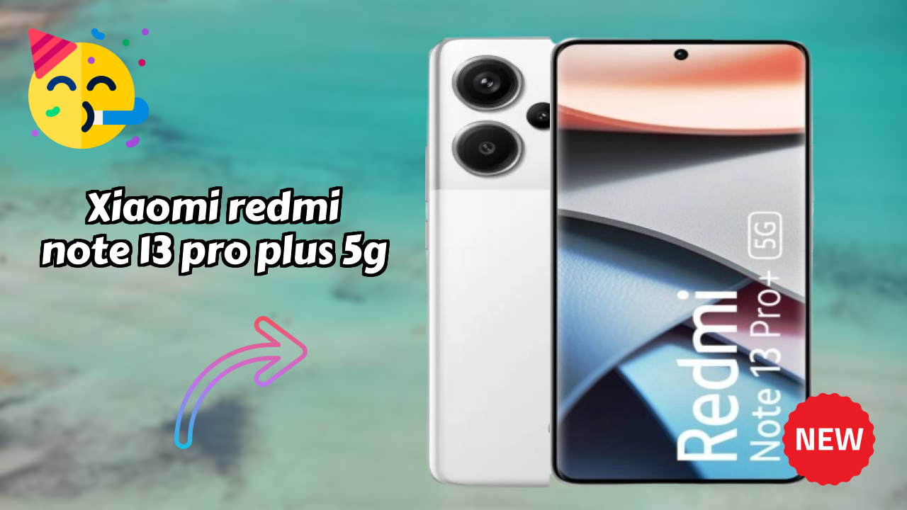 Xiaomi Redmi Note 13 Pro Plus 5G vs iPhone: Detailed Compare Guide